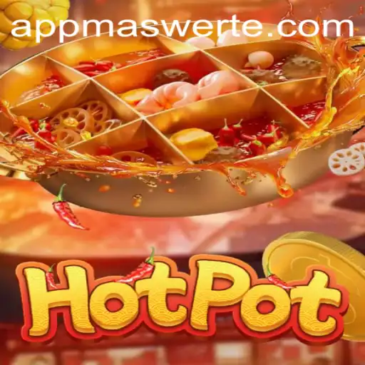 Hotpot: Engaging Strategy and Thrill in the World of MASWERTE